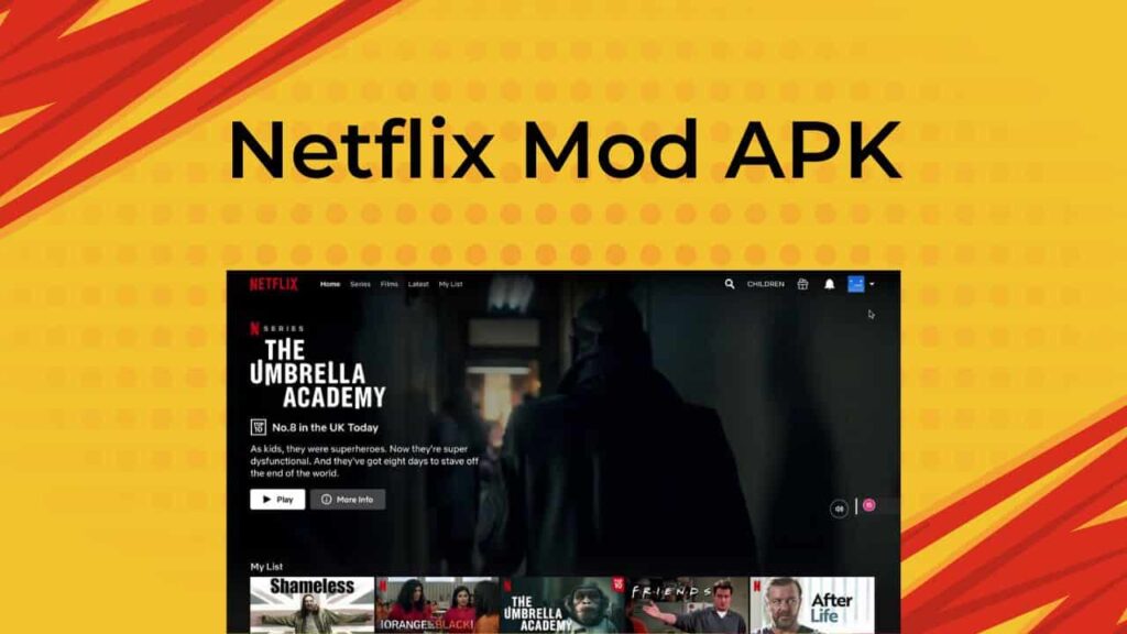 Netflix Mod Apk